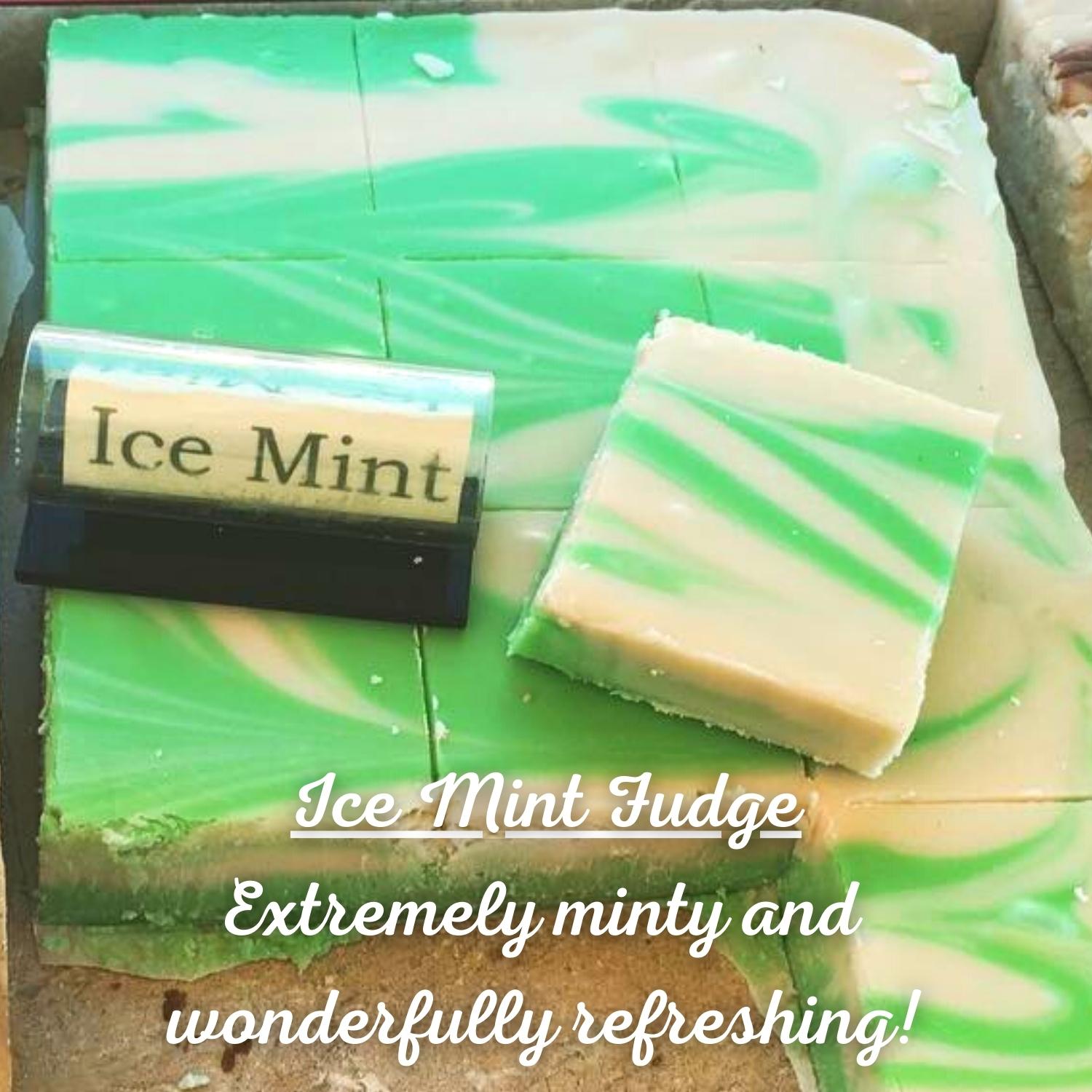 Ice Mint Fudge _ Extremely minty and wonderfully refreshing!